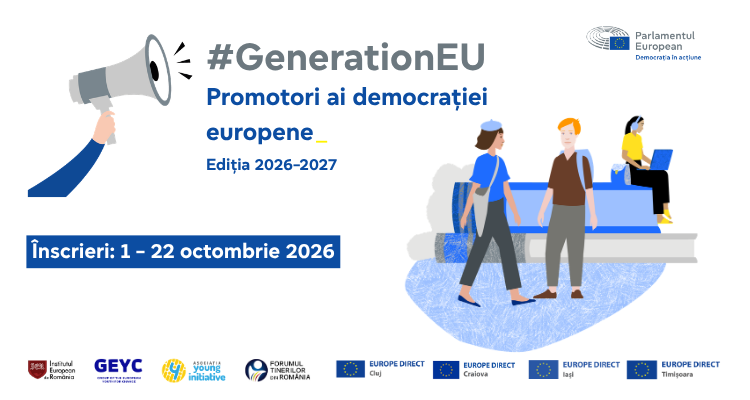 Afiș de promovare a înscrierilor la ediția 2026-2027 a proiectului GenerationEU - Promotori ai democrației europene